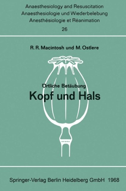 Mary Ostlere, Robert R. Macintosh - Örtliche Betäubung Kopf und Hals, E-bok
