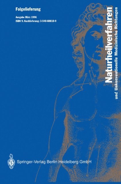 K. D. Resch, M. Buhring - Naturheilverfahren und Unkonventionelle Medizinische Richtungen, E-bok