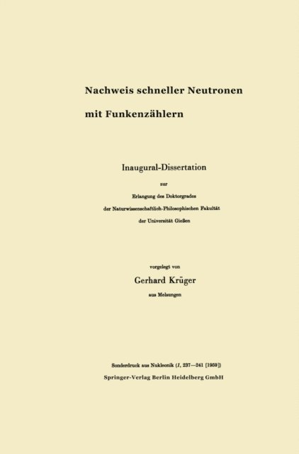 Gerhard Kruger - Nachweis schneller Neutronen mit Funkenzählern, E-bok