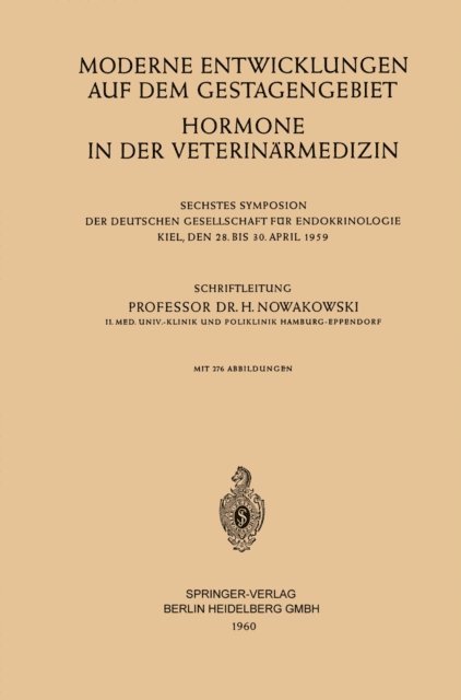 Henryk Nowakowski - Moderne Entwicklungen auf dem Gestagengebiet, E-bok