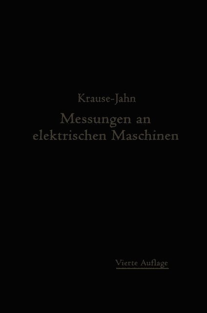 Georg Jahn, Rudolf Krause - Messungen an elektrischen Maschinen, E-bok