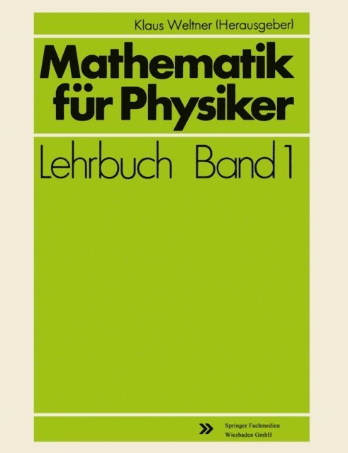 Klaus Weltner - Mathematik für Physiker, E-bok