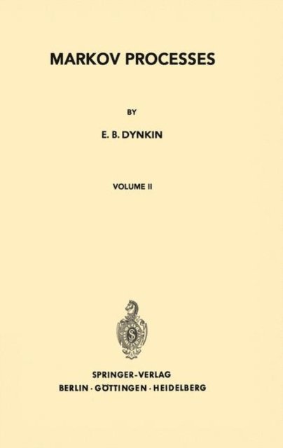 E. B. Dynkin - Markov Processes, E-bok