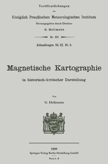 Gustav Hellmann - Magnetische Kartographie in historisch-kritischer Darstellung, E-bok