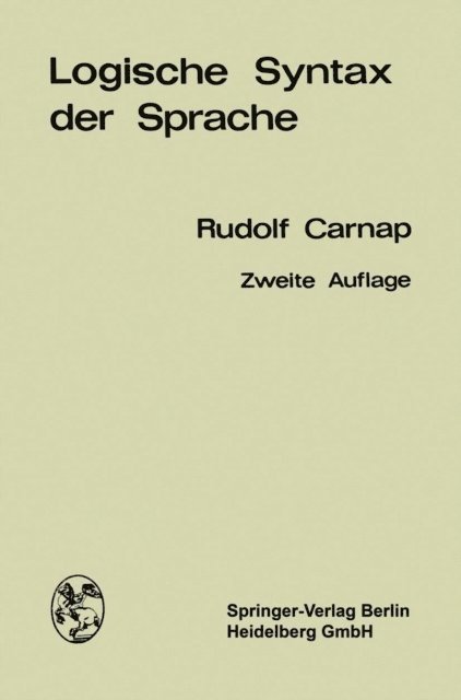 Rudolf Carnap - Logische Syntax der Sprache, E-bok
