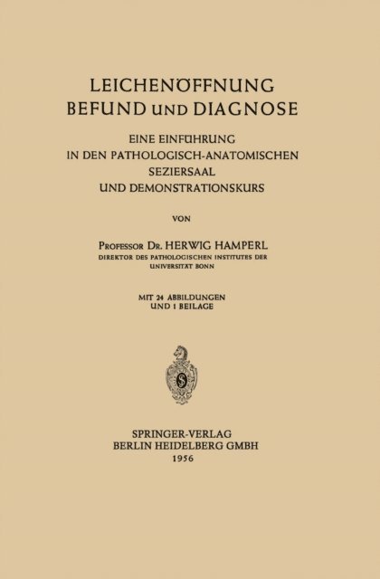 Herwig Hamperl - Leichenöffnung Befund und Diagnose, E-bok