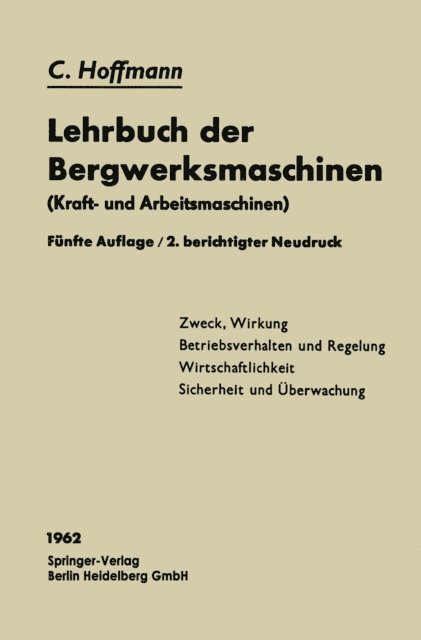 Carl Hoffmann - Lehrbuch der Bergwerksmaschinen, E-bok