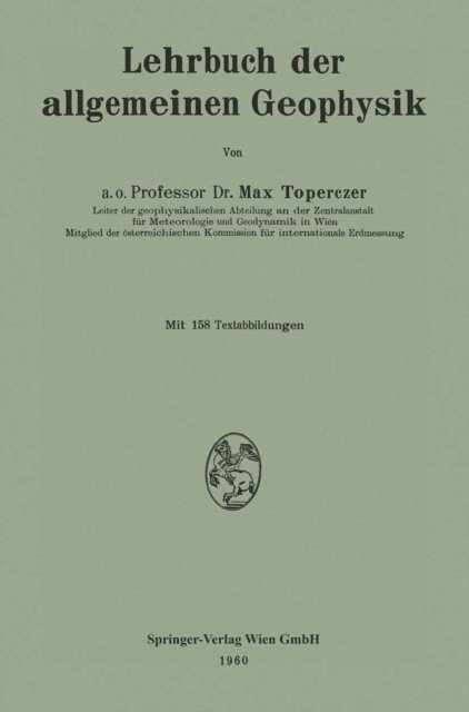 Max Toperczer - Lehrbuch der allgemeinen Geophysik, E-bok