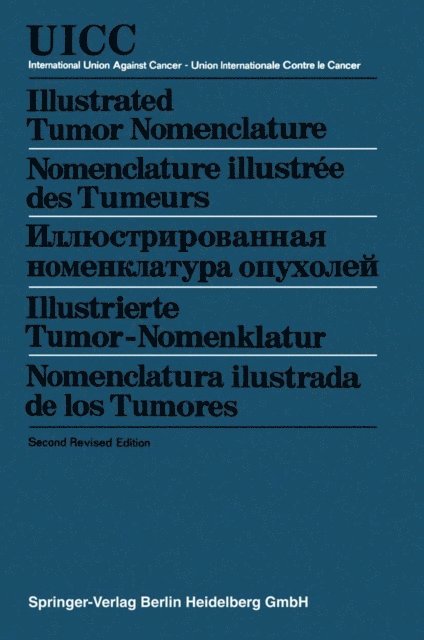 Herwig Hamperl - Illustrated Tumor Nomenclature / Nomenclature illustrée des Tumeurs / Иллюстрированная номенклатура опухолей / Illustrierte Tumor-Nomenklatur / Nomenclatura ilustrada de los Tumores, E-bok