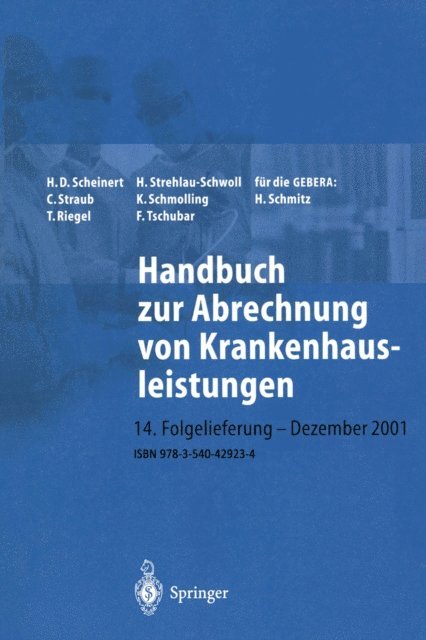 H. Strehlau-Schwoll, C. Straub, H.D. Scheinert - Handbuch zur Abrechnung von Krankenhausleistungen, E-bok