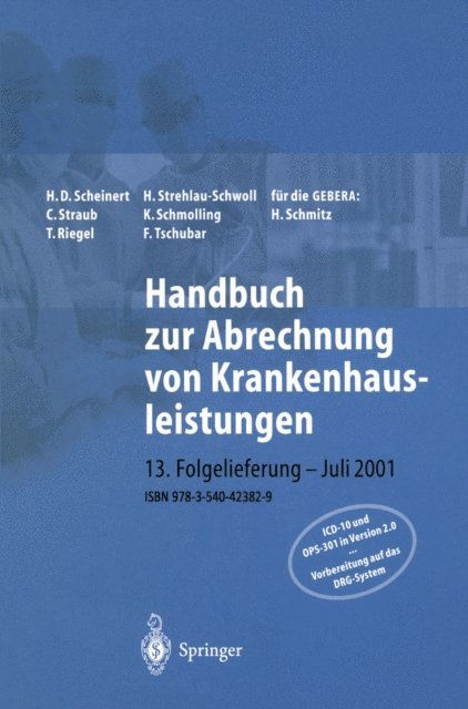 F. Tschubar, T. Riegel, K. Schmolling, C. Straub, H. Strehlau-Schwoll, H. D. Scheinert - Handbuch zur Abrechnung von Krankenhausleistungen, E-bok