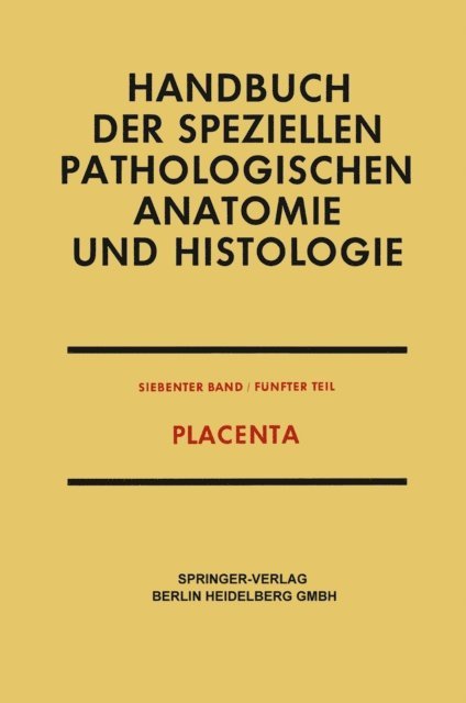 Erwin Uehlinger, Fritz Strauss, Otto Lubarsch, Friedrich Henke - Placenta, E-bok