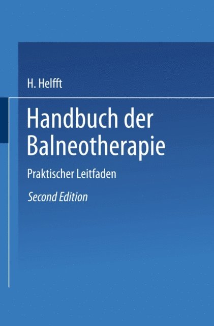 H. Helfft - Handbuch der Balneotherapie, E-bok