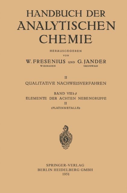 Konrad Ruthardt, Georg Bauer - Elemente der Achten Nebengruppe II, E-bok