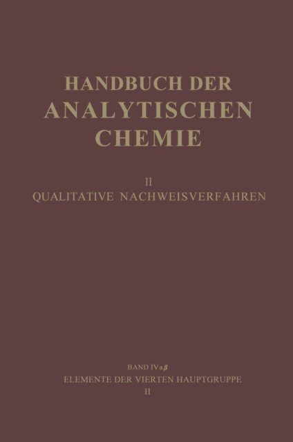 Svend Kuhnel Hagen, Gustav Jantsch - Elemente der Vierten Hauptgruppe II, E-bok