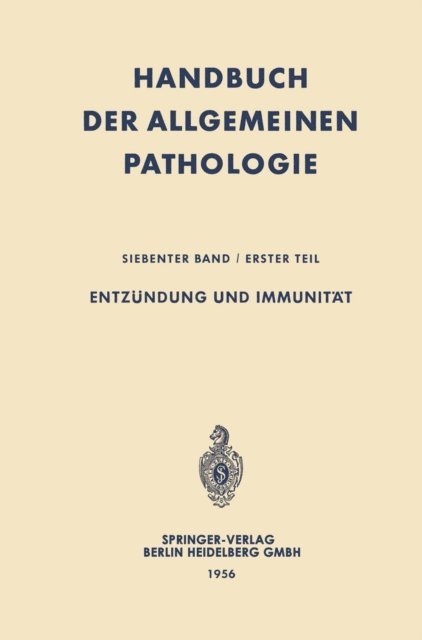 Erich Letterer, Franz Buchner, Adolf Butenandt, Hans-Werner Altmann, Ambrosius von Albertini - Entzündung und Immunität, E-bok