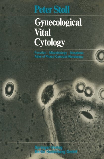 Gisela Dallenbach-Hellweg, Peter Stoll - Gynecological Vital Cytology, E-bok
