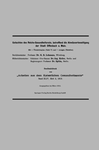 Oscar Spitta, Hermann Keller, Karl B. Lehmann - Gutachten des Reichs-Gesundheitsrats, betreffend die Abwässerbeseitigung der Stadt Offenbach a. Main, E-bok