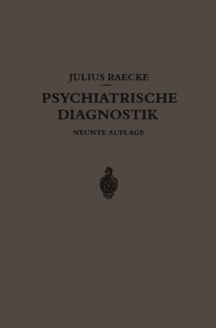Julius Raecke - Grundriss der Psychiatrischen Diagnostik, E-bok