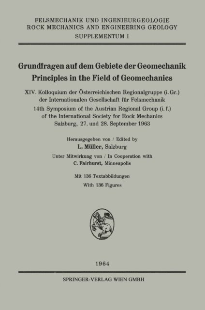 C. Fairhurst, Leopold Muller, International Society for rock Mechanics - Grundfragen auf dem Gebiete der Geomechanik / Principles in the Field of Geomechanics, E-bok