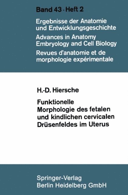 Hans-Dieter Hiersche - Funktionelle Morphologie des fetalen und kindlichen cervicalen Drüsenfeldes im Uterus, E-bok