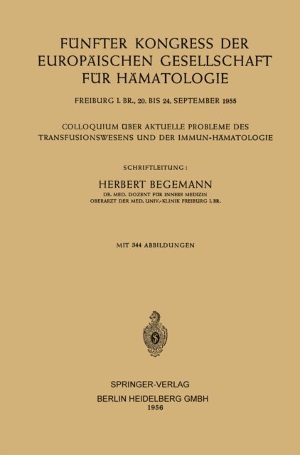 Herbert Begemann - Fünfter Kongress der Europäischen Gesellschaft für Hämatologie, E-bok