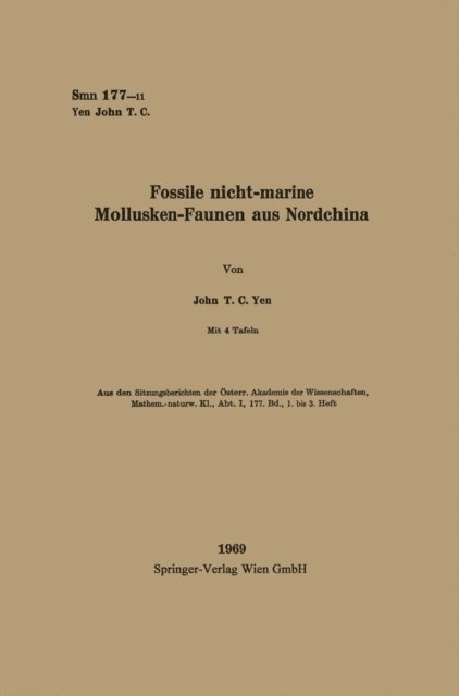 Margarethe Tschugguel, John Teng Chien Yen - Fossile nicht-marine Mollusken-Faunen aus Nordchina, E-bok