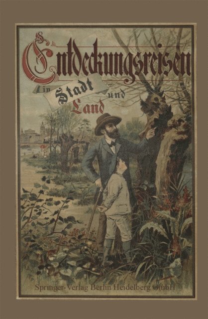 Spamer,Leipzig, Hermann Wagner - Entdeckungsreisen in Stadt und Land, E-bok