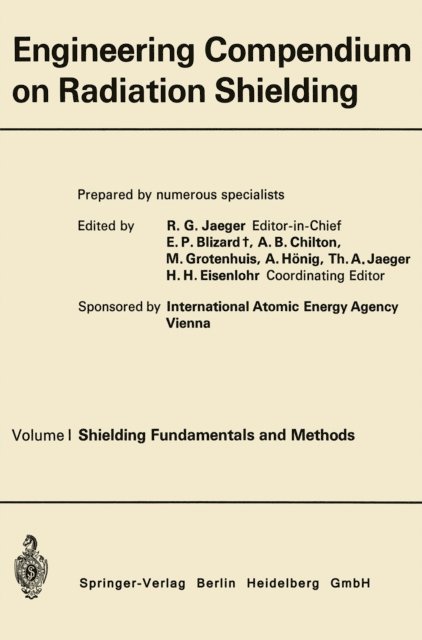 Robert Gottfried Jaeger - Engineering Compendium on Radiation Shielding, E-bok