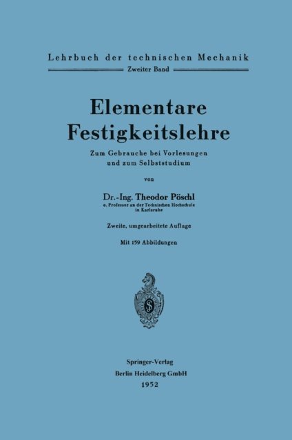 Theodor Poschl - Elementare Festigkeitslehre, E-bok
