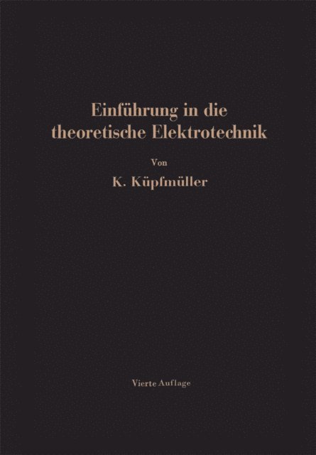 Karl Kupfmuller - Einführung in die theoretische Elektrotechnik, E-bok. Tillgänglighet: Lägg i varukorg
