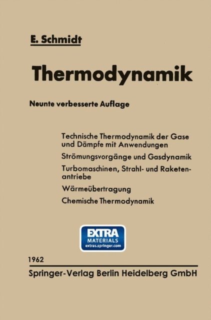 Ernst Schmidt - Einführung in die Technische Thermodynamik und in die Grundlagen der chemischen Thermodynamik, E-bok