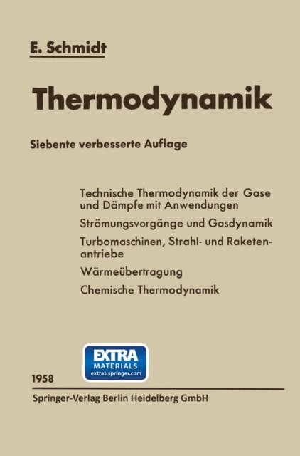 Ernst Schmidt - Einführung in die Technische Thermodynamik und in die Grundlagen der chemischen Thermodynamik, E-bok