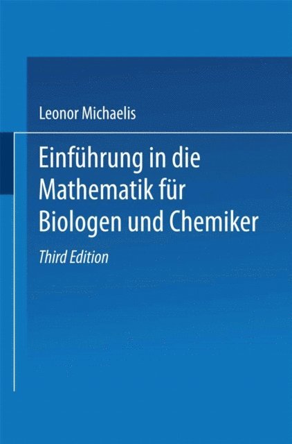 Leonor Michaelis - Einführung in die Mathematik für Biologen und Chemiker, E-bok
