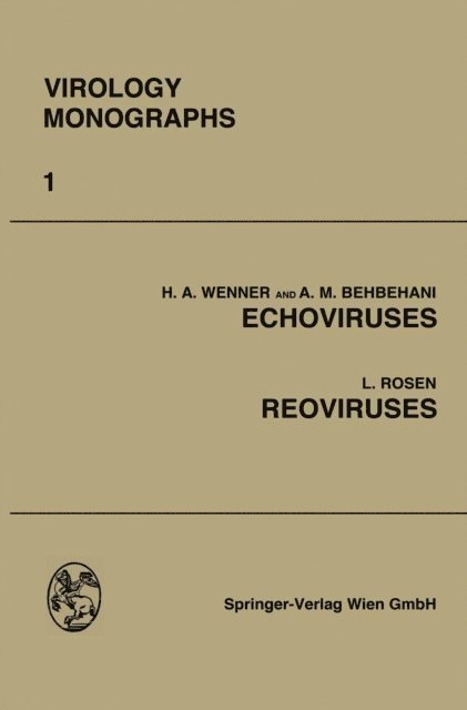 Leon Rosen, A. M. Behbehani, Herbert A. Wenner - Echoviruses and Reoviruses, E-bok