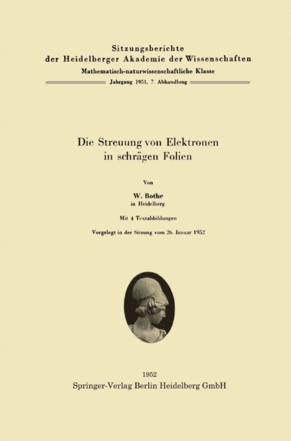 Walther Bothe - Die Streuung von Elektronen in schrägen Folien, E-bok