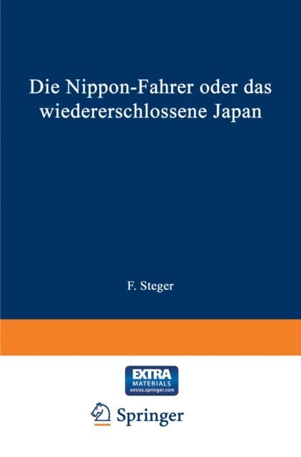 Hermann Wagner, Friedrich Steger - Die Nippon-Fahrer oder das wiedererschlossene Japan, E-bok