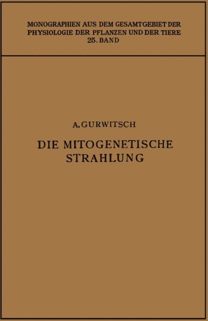 Lydia Gurwitsch, Alexander Gurwitsch - Die Mitogenetische Strahlung, E-bok