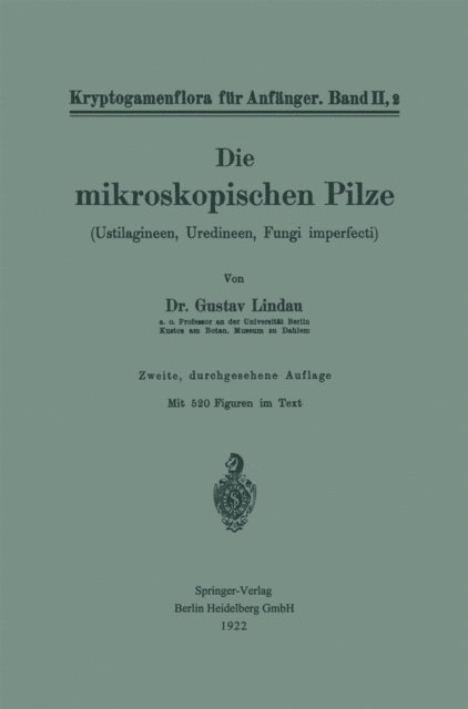 Robert Pilger, Gustav Lindau - Die mikroskopischen Pilze, E-bok