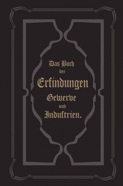 Hermann Rentzsch, Franz Luckenbacher, Friedrich Kohl - Die mechanische Bearbeitung der Rohstoffe, E-bok