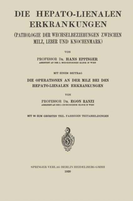 Egon Ranzi, Hans Eppinger - Die Hepato-Lienalen Erkrankungen, E-bok