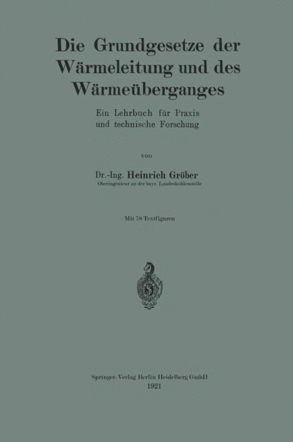 Heinrich Grober - Die Grundgesetze der Wärmeleitung und des Wärmeüberganges, E-bok