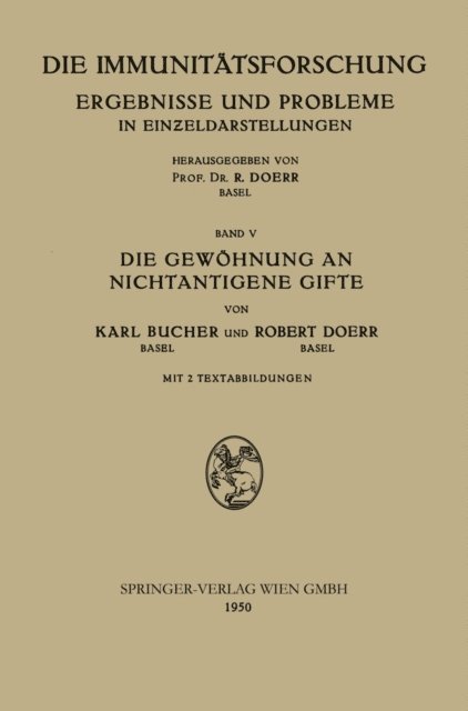 Robert Doerr, Karl Bucher - Die Gewöhnung an Nichtantigene Gifte, E-bok