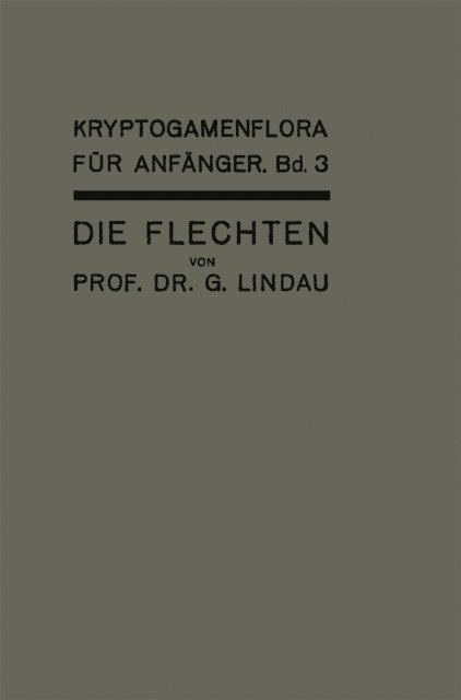 Gustav Lindau - Die Flechten, E-bok