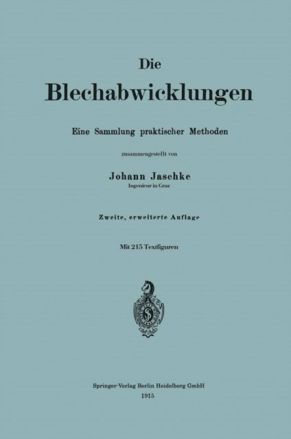 Johann Jaschke - Die Blechabwicklungen, E-bok