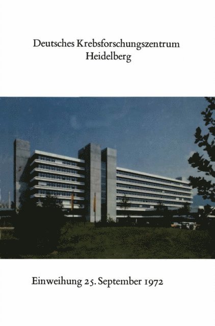 Gustav Wagner, Karl H. Bauer - Deutsches Krebsforschungszentrum Heidelberg, E-bok