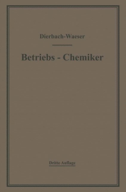 Bruno Waeser, Richard Dierbach - Der Betriebs-Chemiker, E-bok