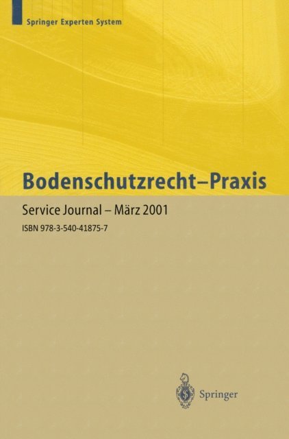 J. Wagner, J. Schumacher, J. Hofmann-Hoeppel - Bodenschutzrecht — Praxis, E-bok