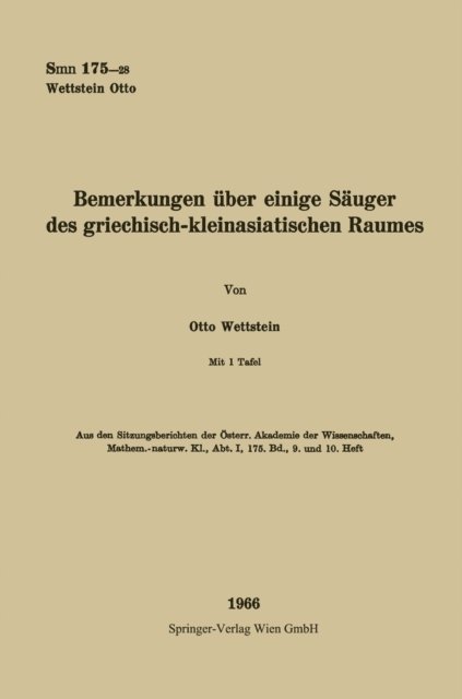 Otto Wettstein - Bemerkungen über einige Säuger des griechisch-kleinasiatischen Raumes, E-bok