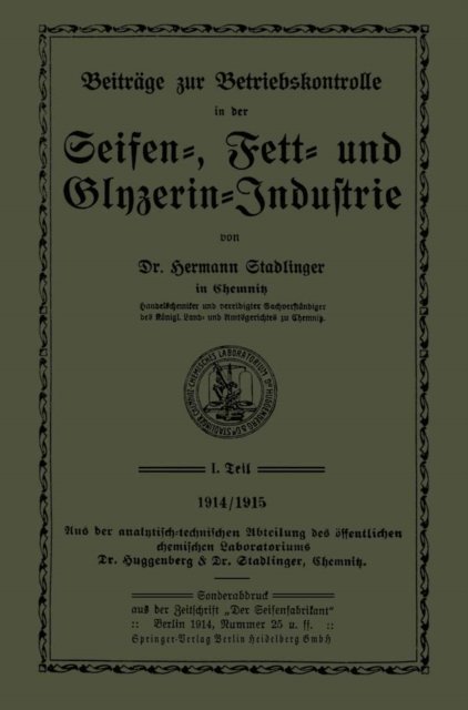 Hermann Stadlinger - Beiträge zur Betriebskontrolle in der Seifen-, Fett- und Glyzerin-Industrie, E-bok